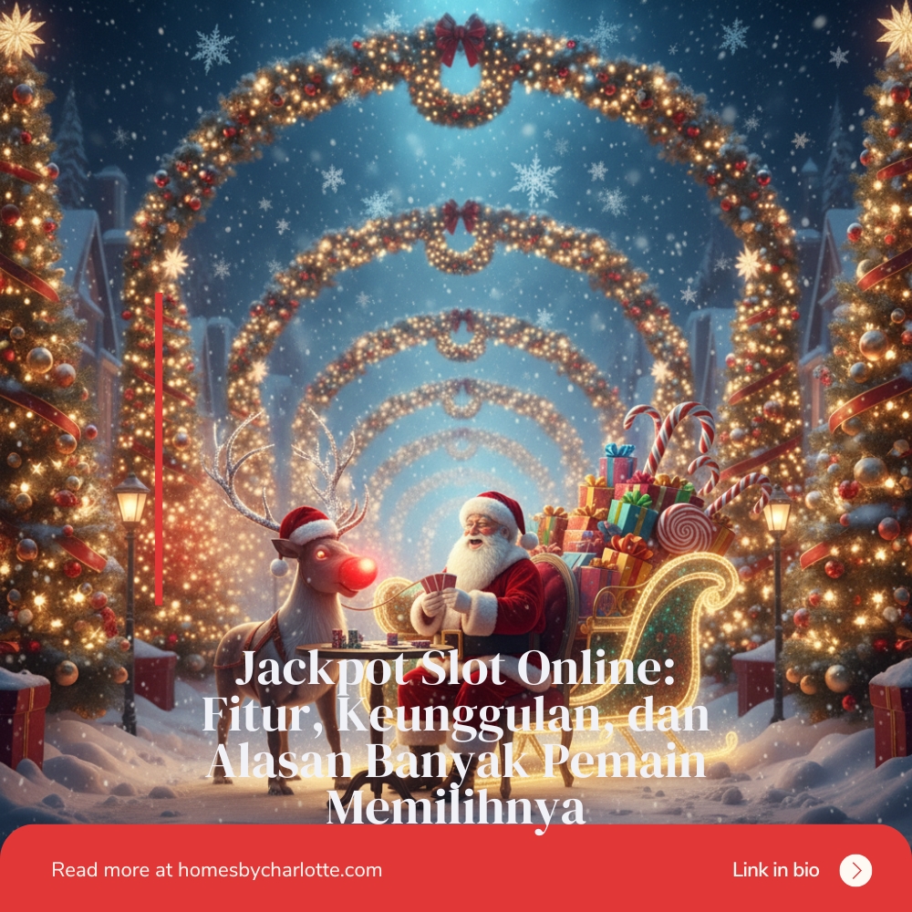 Jackpot Slot Online: Fitur, Keunggulan, dan Alasan Banyak Pemain Memilihnya