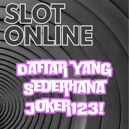 Daftar yang Sederhana Joker123!